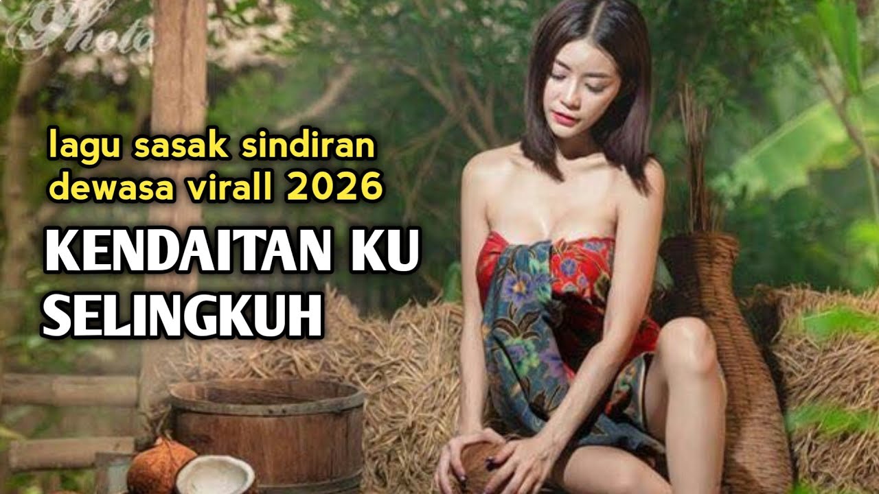 KENDAITAN KU SELINGKUH_LAGU SASAK SINDIRAN DEWASA 2026