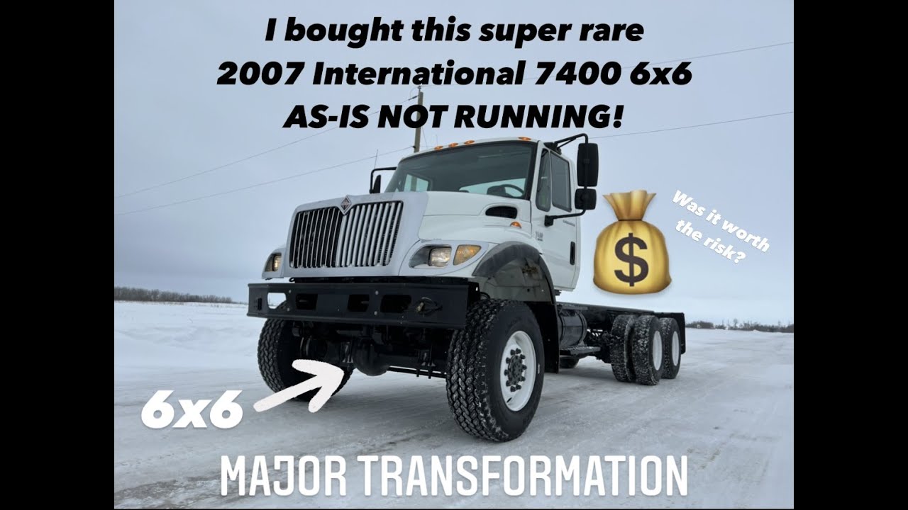 Buying a 2007 International 7400 6x6 and refurbishing it!