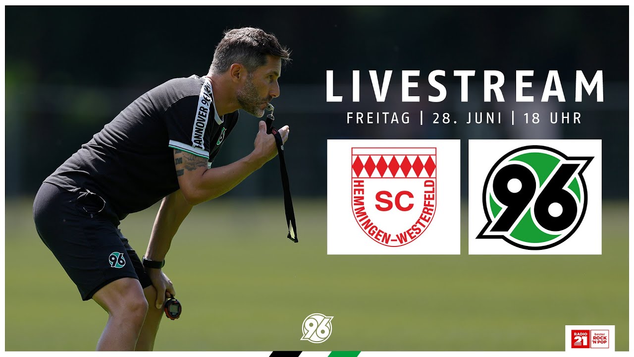 RE-LIVE: SC Hemmingen-Westerfeld - Hannover 96 | Erstes Testspiel 2024/25