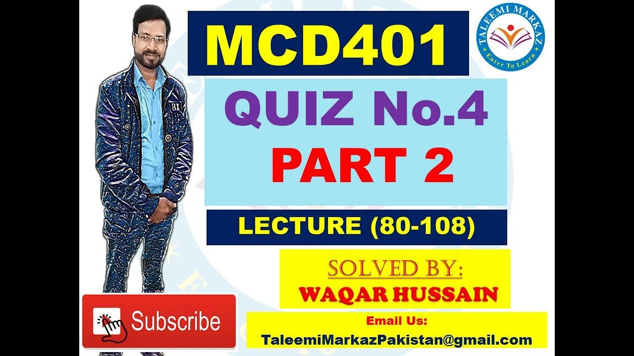 MCD401 quiz no 4 solution by taleemi markaz part 2
