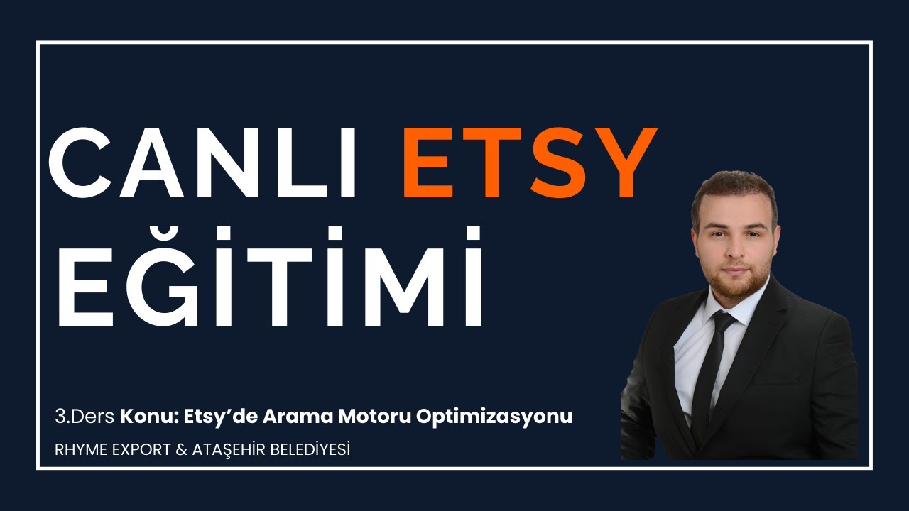Rhyme Export Canlı Etsy Eğitimi 3. Ders - Etsy’de Arama Motoru Optimizasyonu (SEO)