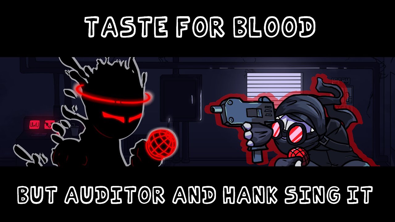 (OLD) Taste For Blood, but Auditor and Hank sing it | FNF Tails Gets Trolled Cover