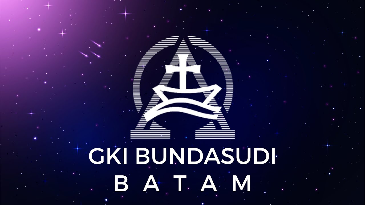 [4 Januari 2026] Ibadah Minggu Epifani Kebaktian Umum 2 GKI Bundasudi Batam