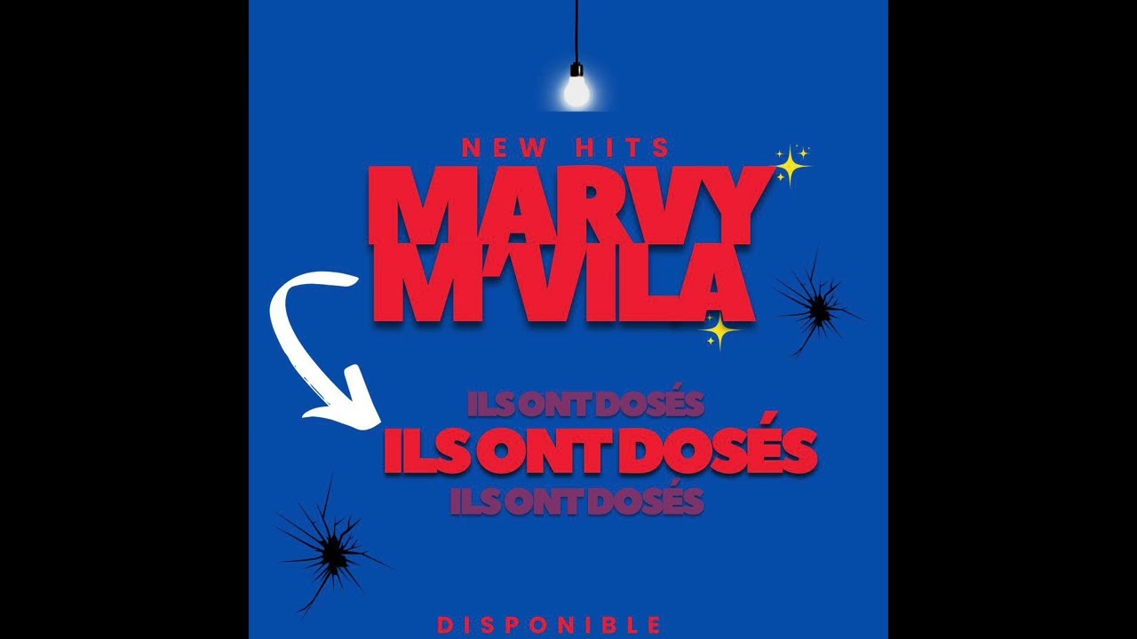 Marvy M’vila - ils ont dosé . MP3
