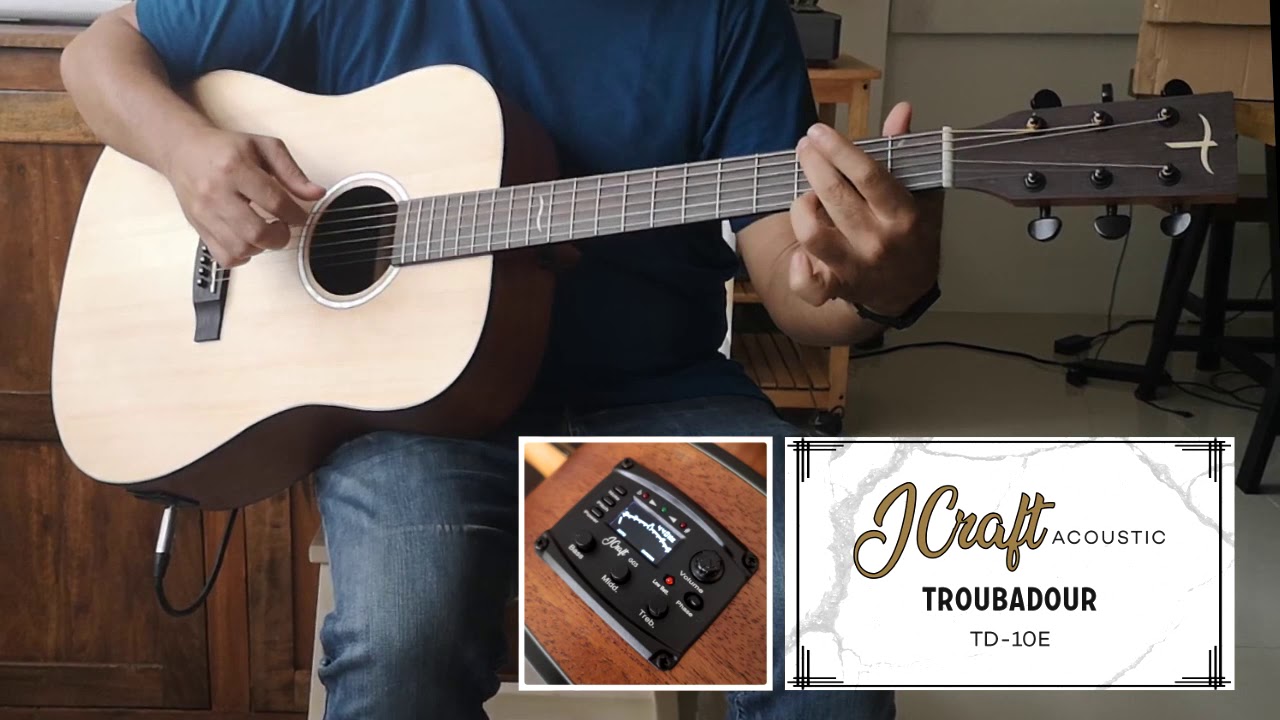 JCraft Troubadour TD-10E Acoustic Guitar Raw Demo