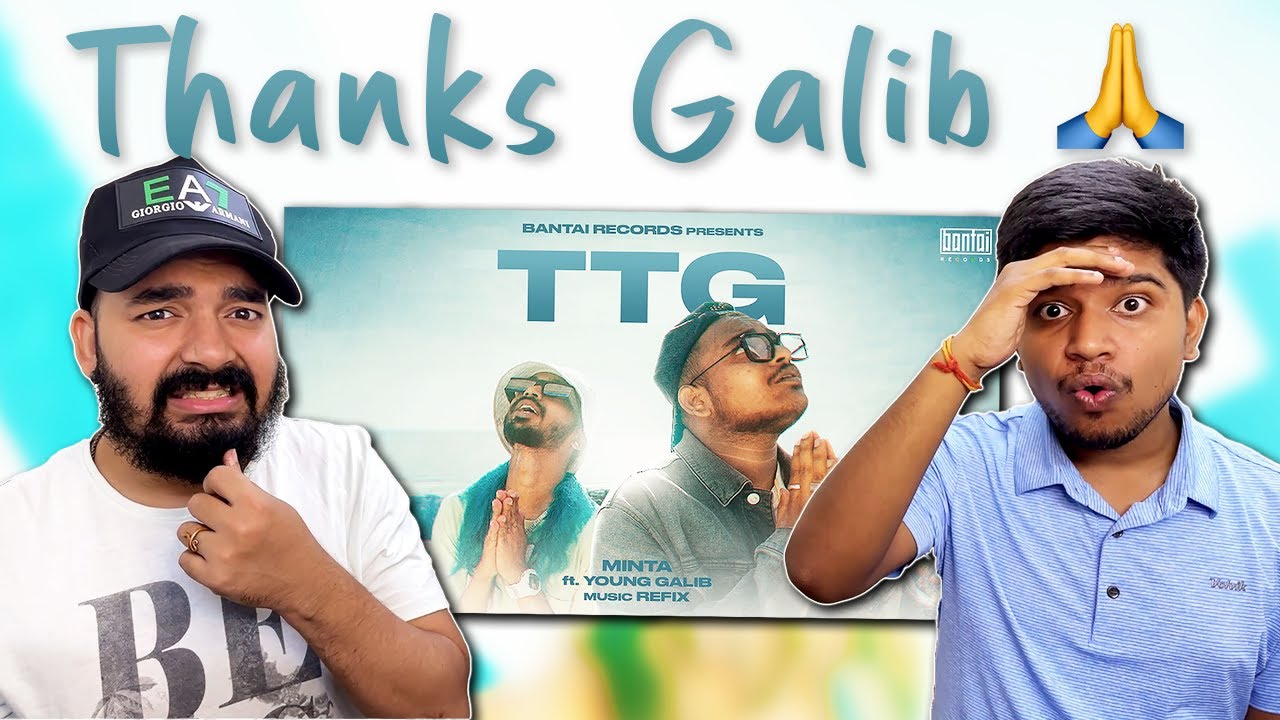 TTG - MINTA X YOUNG GALIB | LEGIT REACT | REACTION VIDEO.