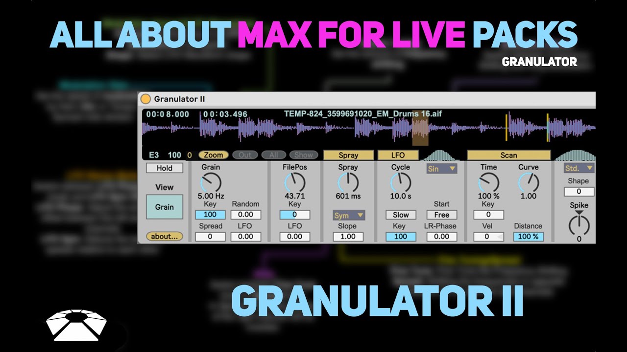 All About Max for Live Packs - Granulator 2 | Granulator