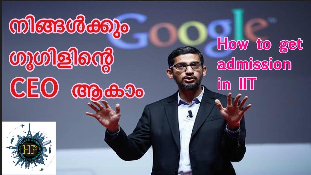 #You can also become the CEO of GOOGLE #നിങ്ങൾക്കും ഗൂഗിളിന്റെ സി ഇ ഒ ആകാം.