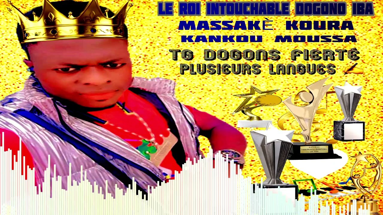 LE ROI INTOUCHABLE DOGONO IBA PLUSIEURS LANGUE