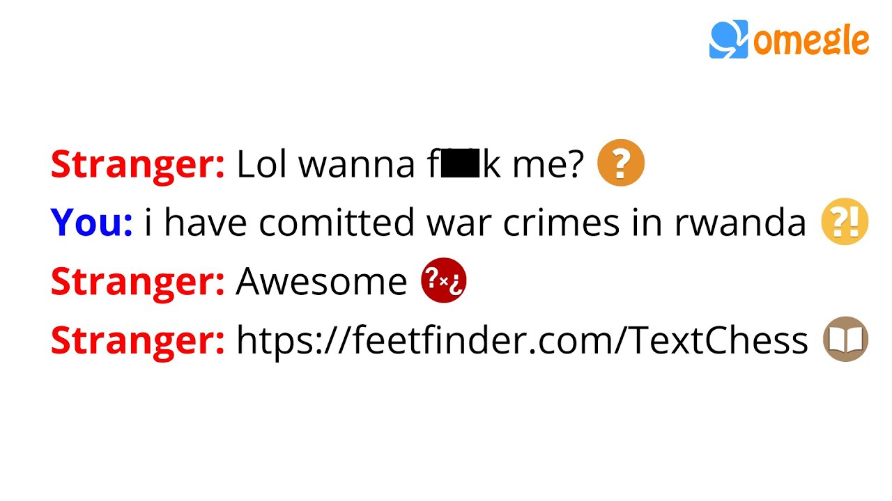 Omegle Gooner DMs Analyzed Like Games of Chess