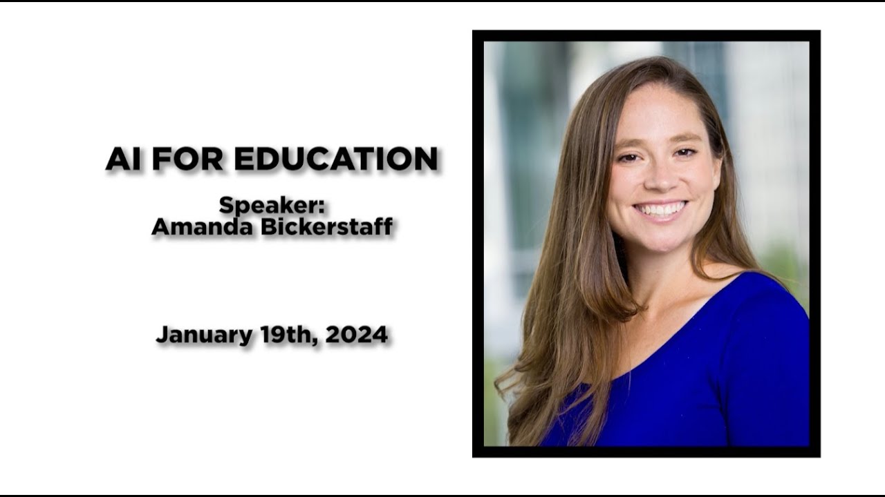AI For Education with Amanda Bickerstaff (January 19th, 2024)