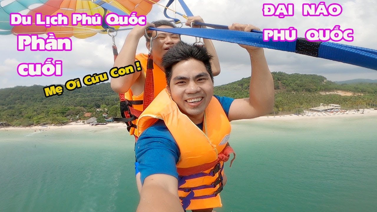 Du Lịch Phú Quốc Phần Cuối - Chơi Tất Cả Trò Chơi Ở Biển Phú Quốc [ Trang And Vinh ]