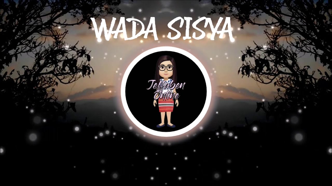 WADA SISYA LYRICS