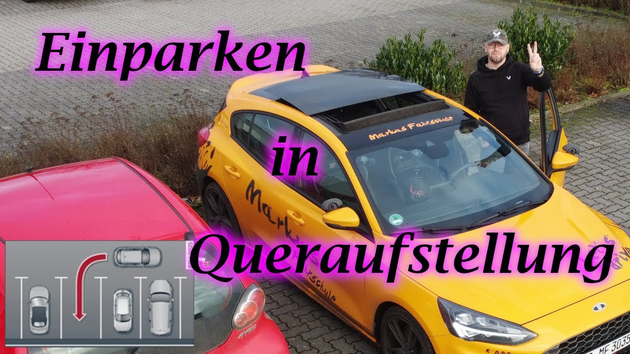Grundfahraufgaben / Parken in Queraufstellung / Fahrschule / Führerschein Klasse B