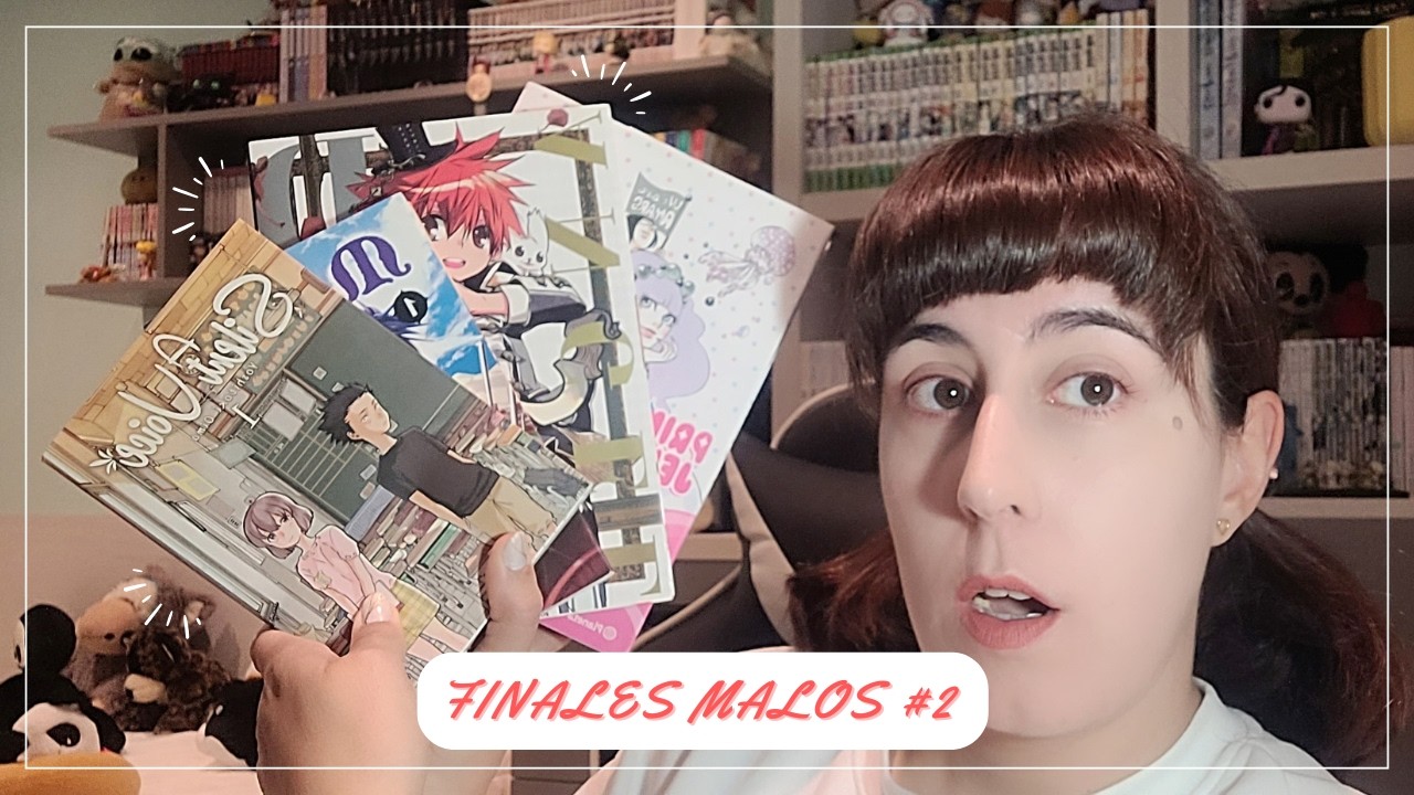 OS HABLO DE VARIOS FINALES DE MANGAS QUE NO ME GUSTARON NADA😡😑