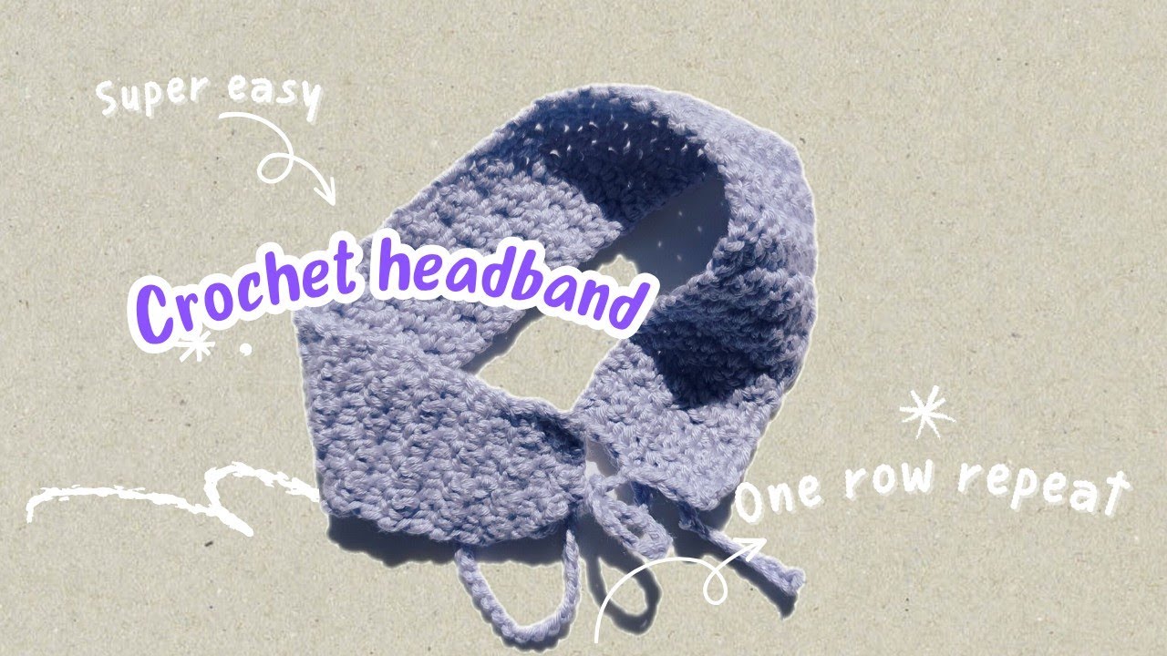 Crochet Headband for beginners. 