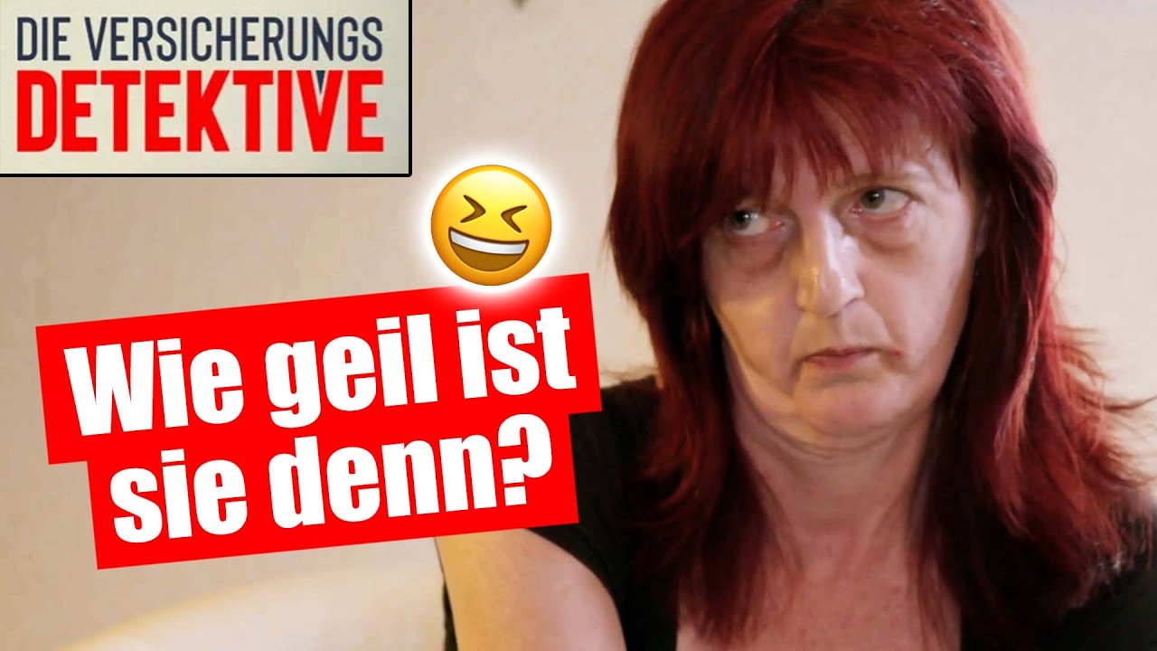 Die GEILSTE BETRÜGERIN aller Zeiten! | Die Versicherungsdetektive