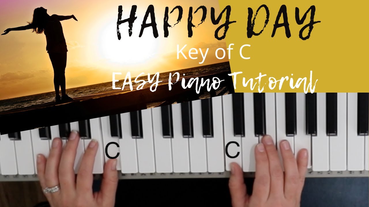 Happy Day -Ben Cantelon/Tim Hughes (Key of C)//Easy Piano Tutorial