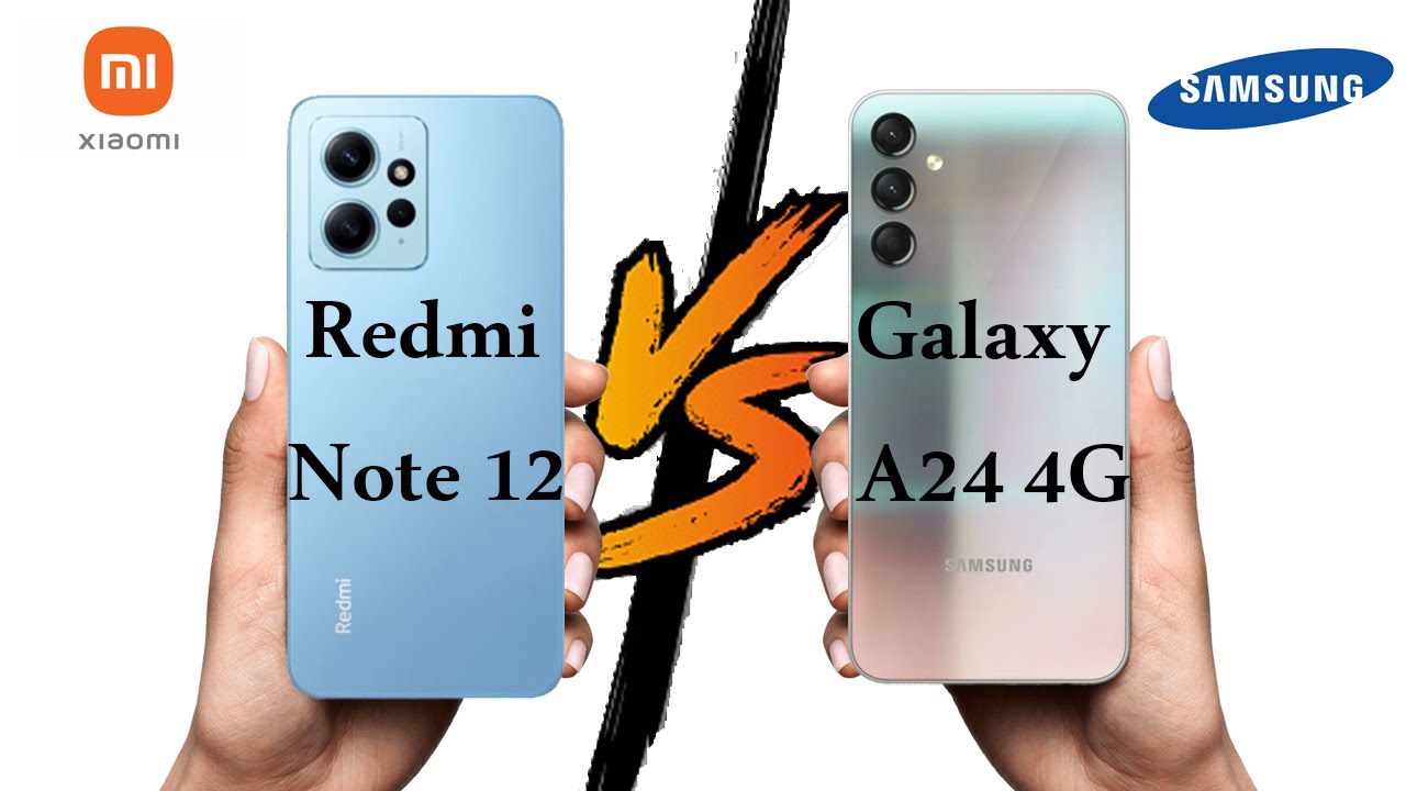 Redmi Note 12 VS Samsung Galaxy A24 4G مقارنة هاتفي ريدمي نوت 12 و جالكسي أ24 || 4ج