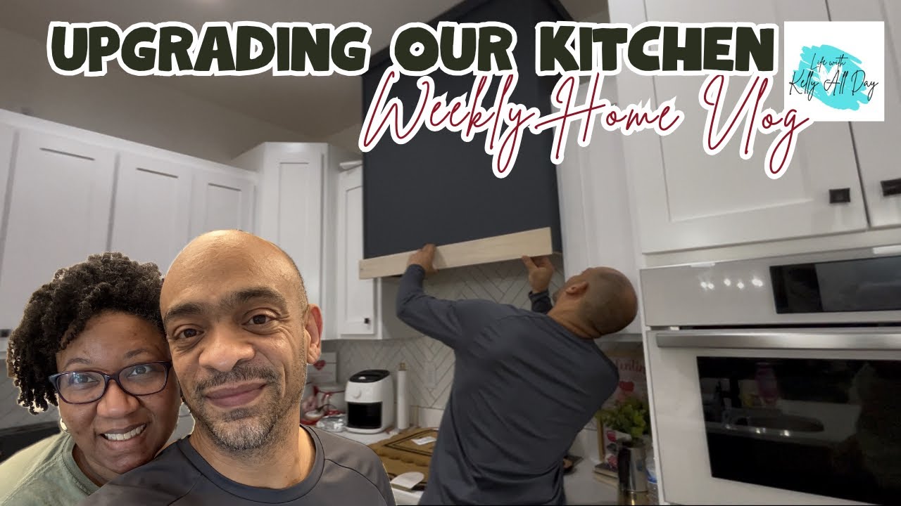 BUILDING OUR DIY RANGE HOOD | WEEKLY HOME UPDATE VLOG