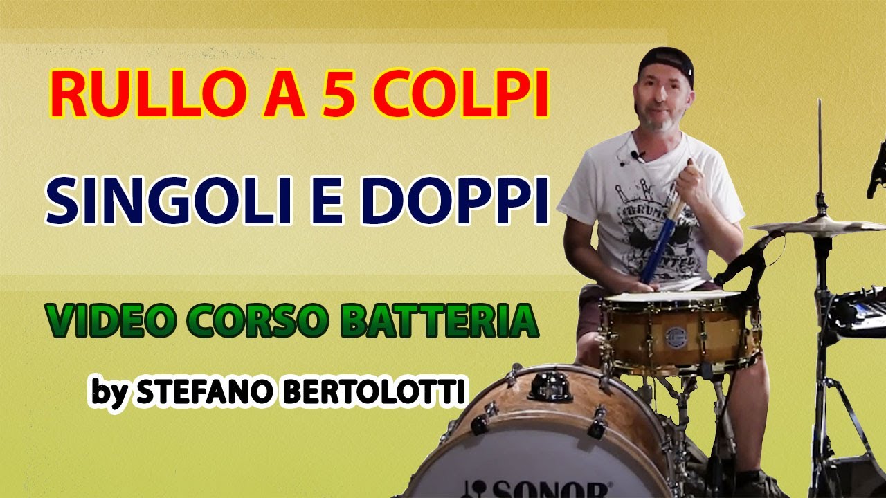 Video Corso Batteria - Lezione #68- Rullo a 5 colpi - Singoli e Doppi |Tutorial