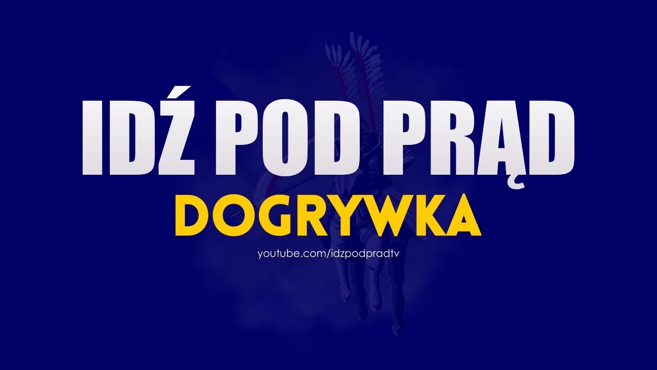 IDŹ POD PRĄD DOGRYWKA + SERWIS INFORMACYJNY 2019.02.21