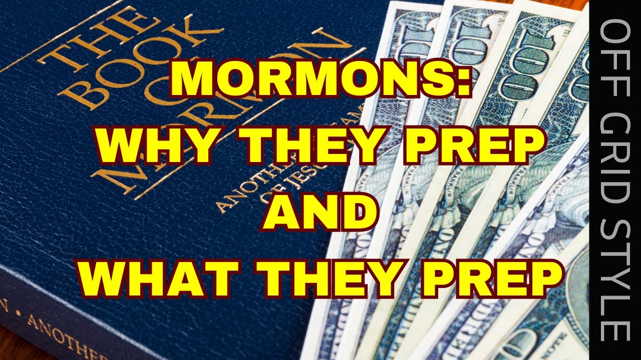 WHAT DO THE MORMONS STOCKPILE FOR SHTF?