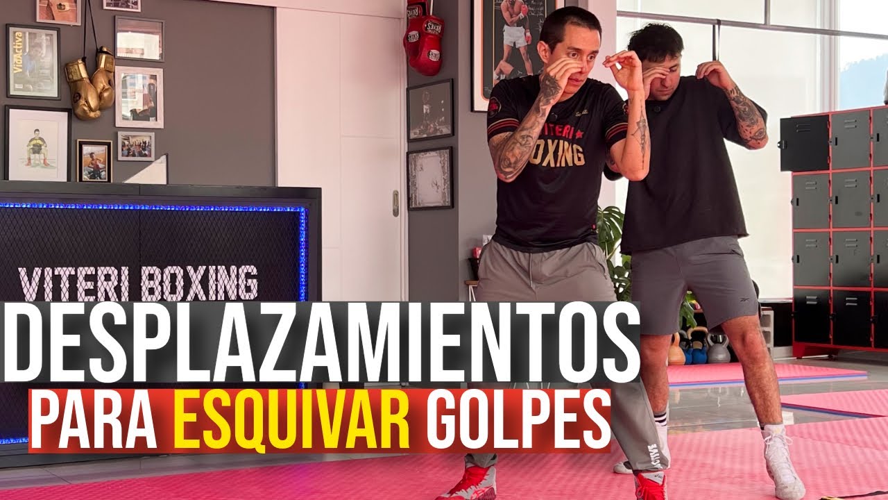 Desplazamientos para Golpear y NO Dejarse  Golpear (Incluye Ejercicios)