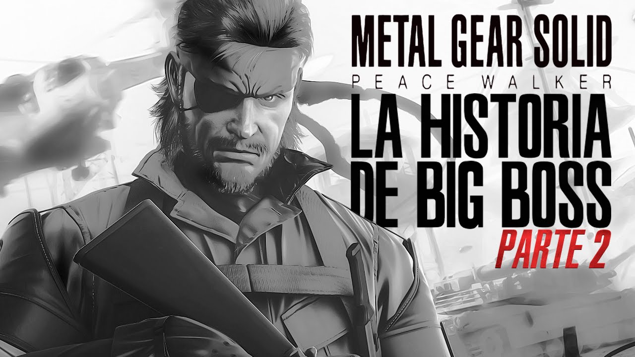 La Historia de Big Boss Pt 2 (Portable Ops, Peace Walker, Ground Zeroes)