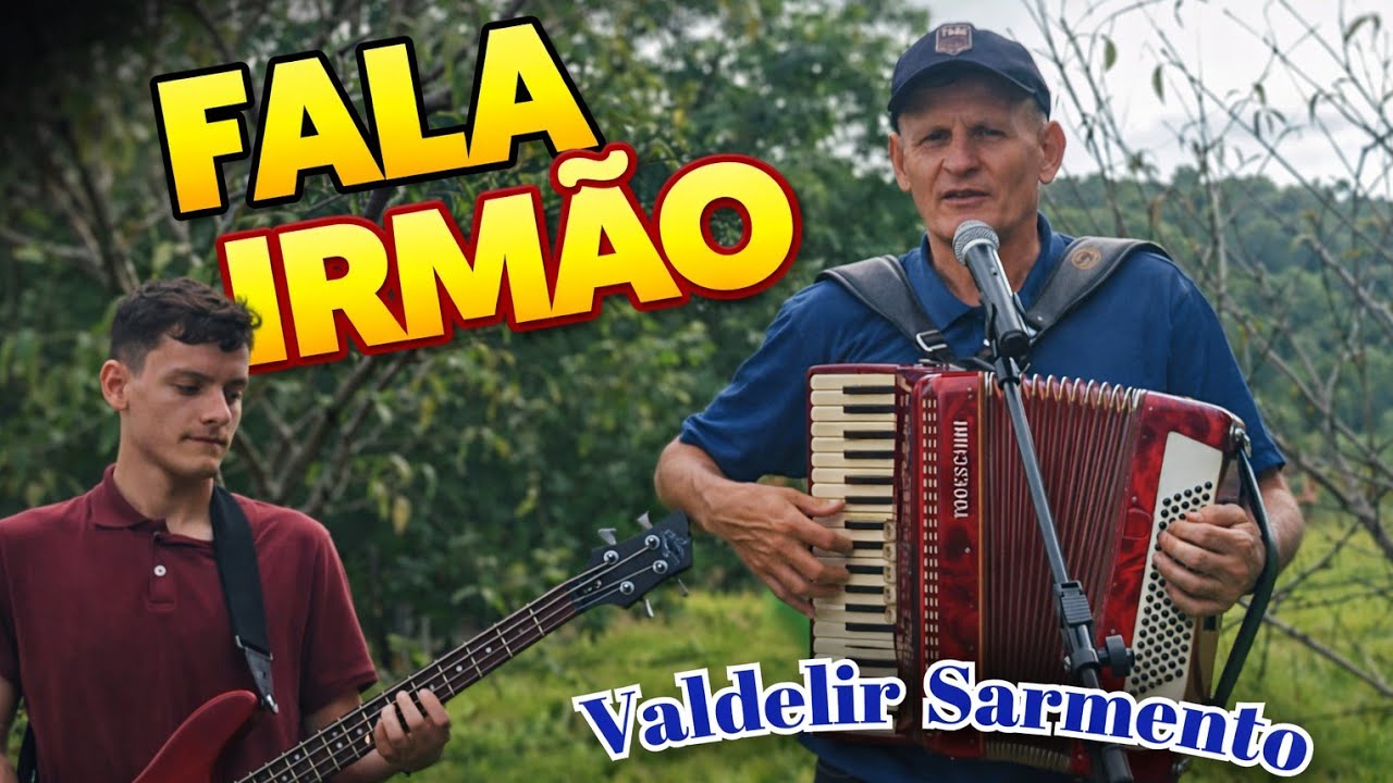 Valdelir Sarmento - Fala Irm&atilde;o | V&iacute;deo Clipe Oficial | 2026/1080p