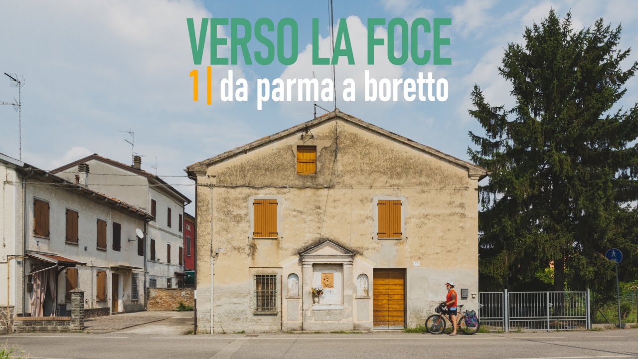 VERSO LA FOCE (giorno 1) da Parma a Boretto