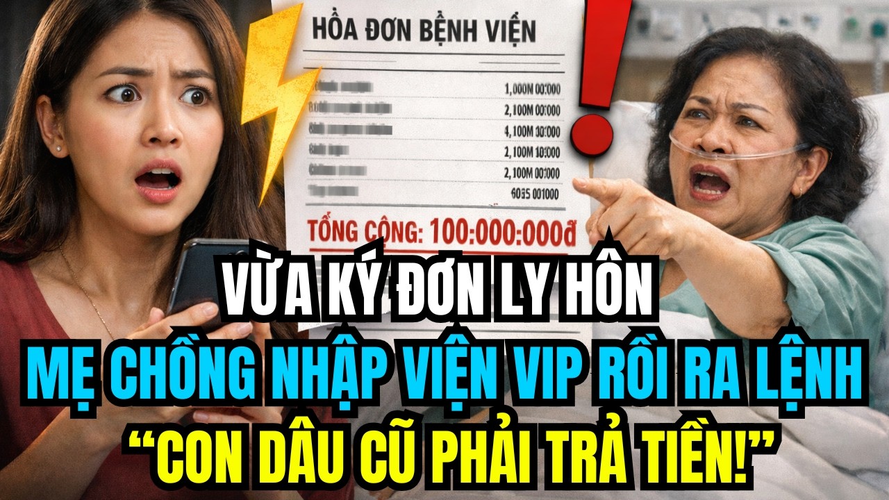 Vừa Ký Đơn Ly Hôn, Mẹ Chồng Nhập Viện VIP Rồi Ra Lệnh: “Con Dâu Cũ Phải Trả Tiền!”
