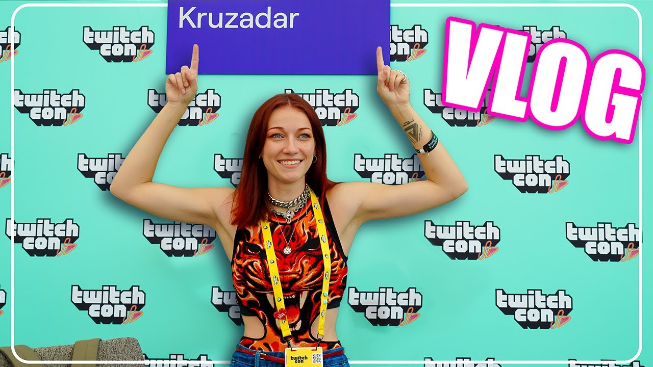 TwitchCon 2022 VLOG | Kruzadar IRL