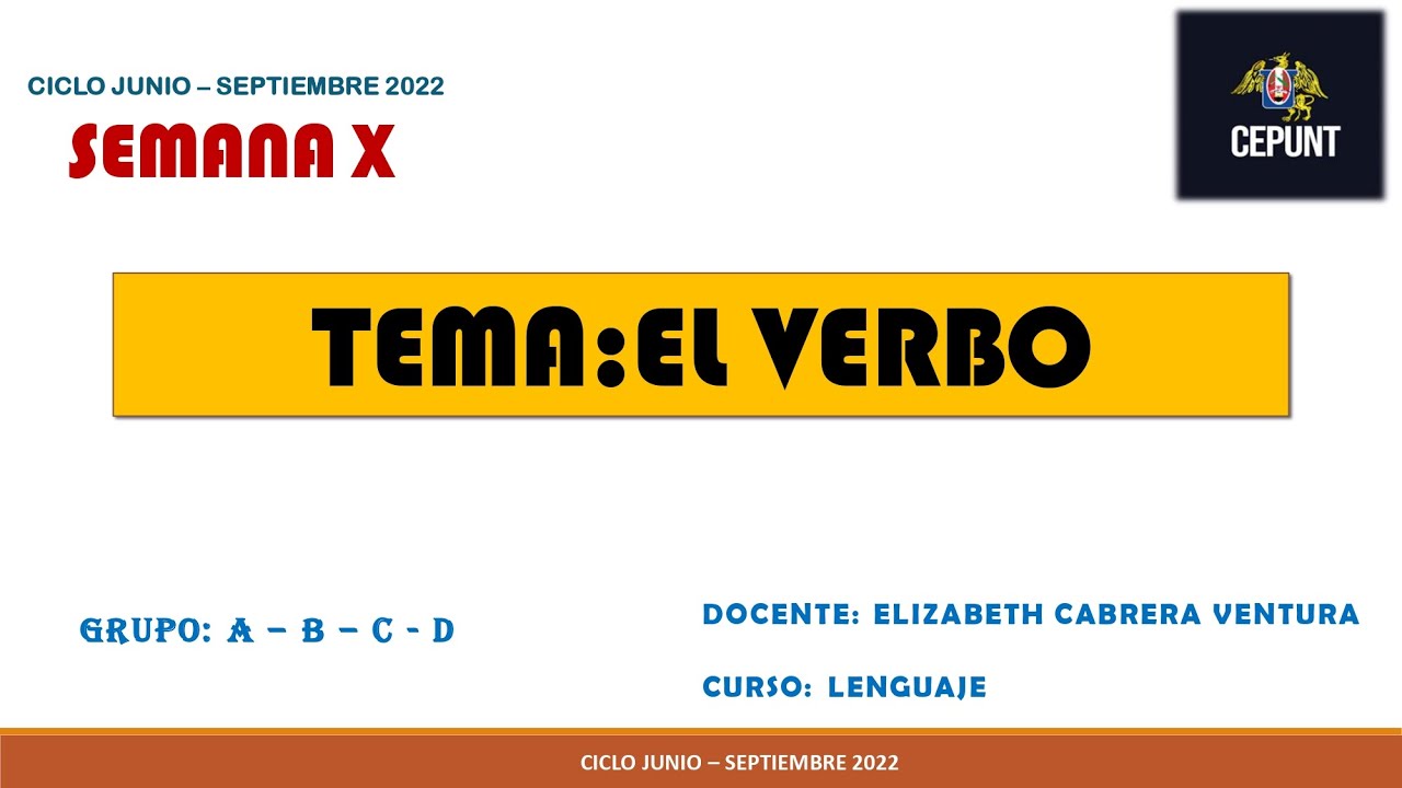 [LENGUAJE] EL VERBO 🔡| REPASO CEPUNT 2022
