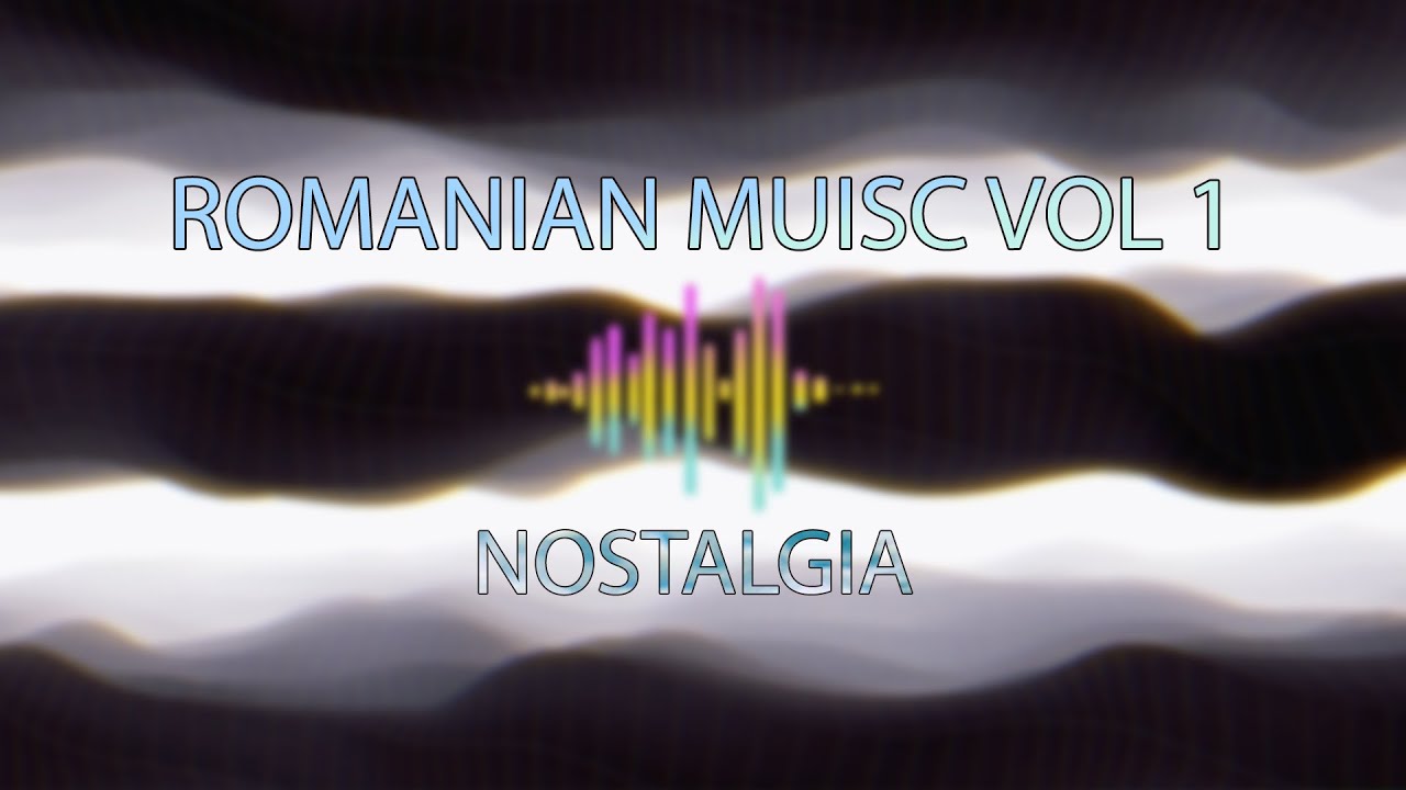 ROMANIAN MUSIC VOL 1. - nostalgia music #music #musica #musicvideo #romanianmusic #romania