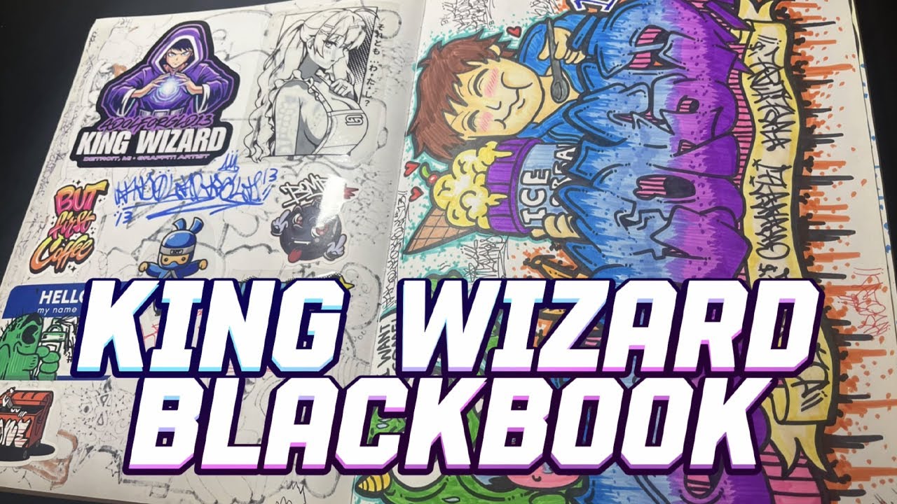 King Wizards Graffiti Blackbook Vol.2 [By. King Wizard] 💯✍🏽🎨🔥
