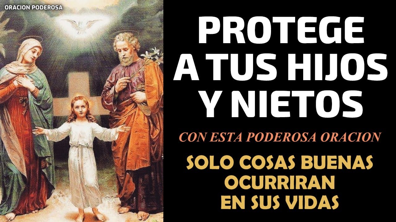 Protege a tus Hijos y Nietos con esta Poderosa Oración, sólo cosas buenas ocurrirán en sus vidas!