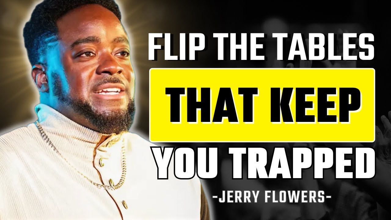 Breaking Free from the Tables of Temptation: Embrace God’s Truth | Jerry Flowers
