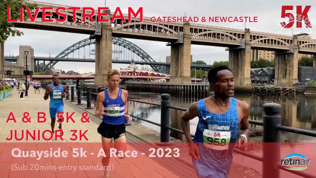 Quayside A & B 5k and Junior 3k Running Race 2023 Livestream - Newcastle & Gateshead