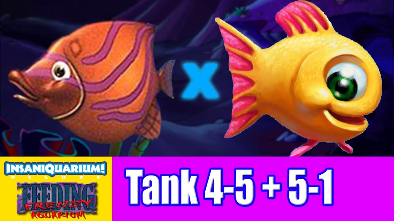 FeedinAquarium Deluxe mod: Tank 4-5 + Final Boss (5-1) and Ending