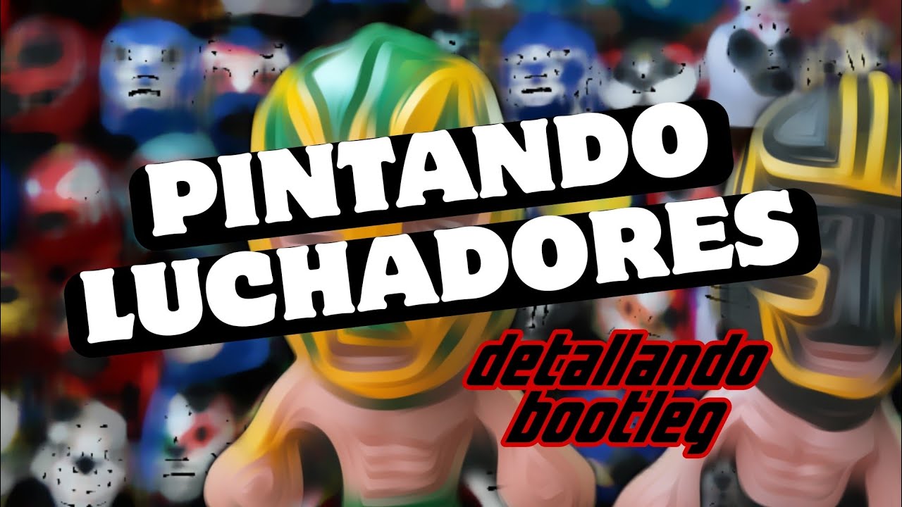 PINTANDO LUCHADORES