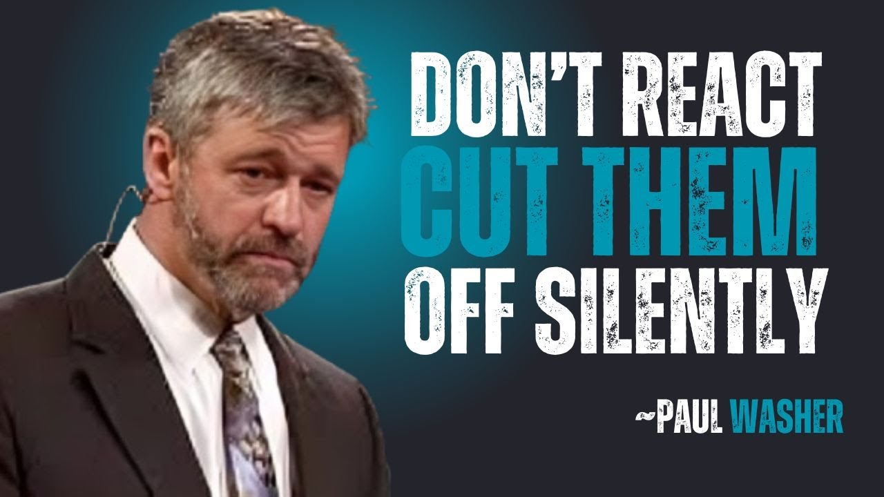 DON'T REACT CUT THEM OFF SILENTLY~\\!! PAUL WASHER BEST MOTIVATION SPEECH!!#motivationspeech