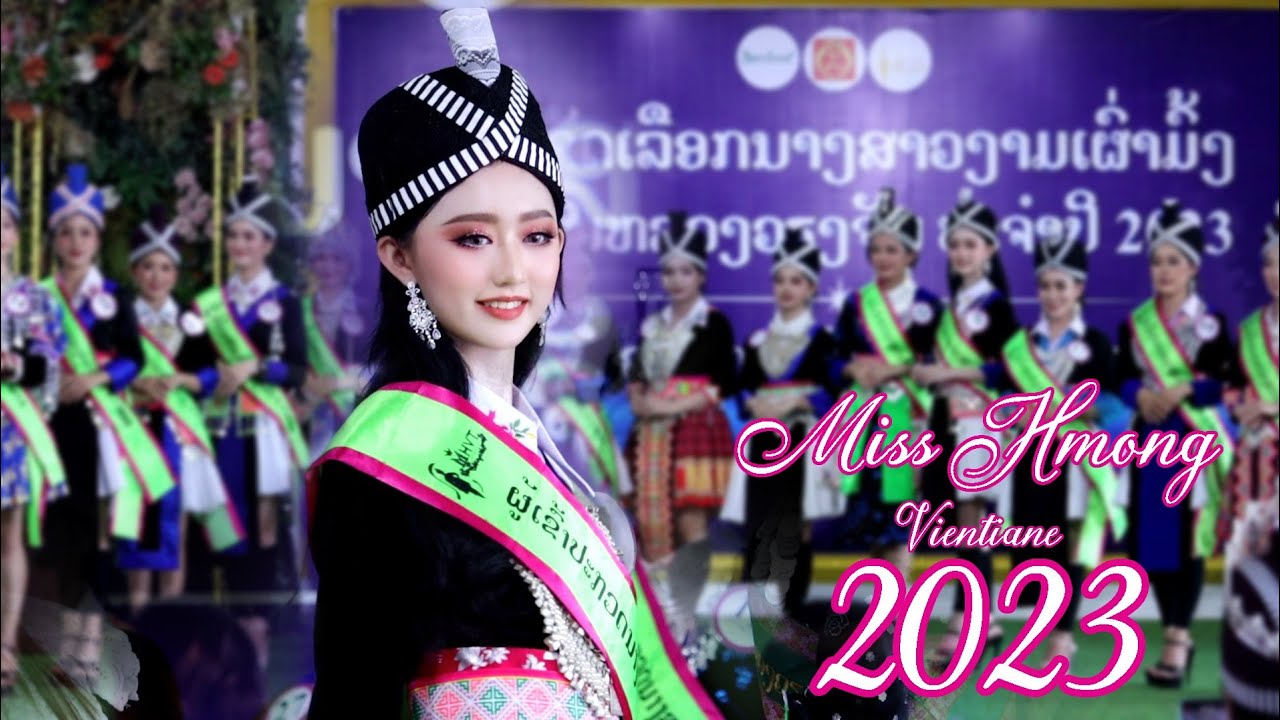 Miss Hmong Vientiane Lao 2023 Full #1