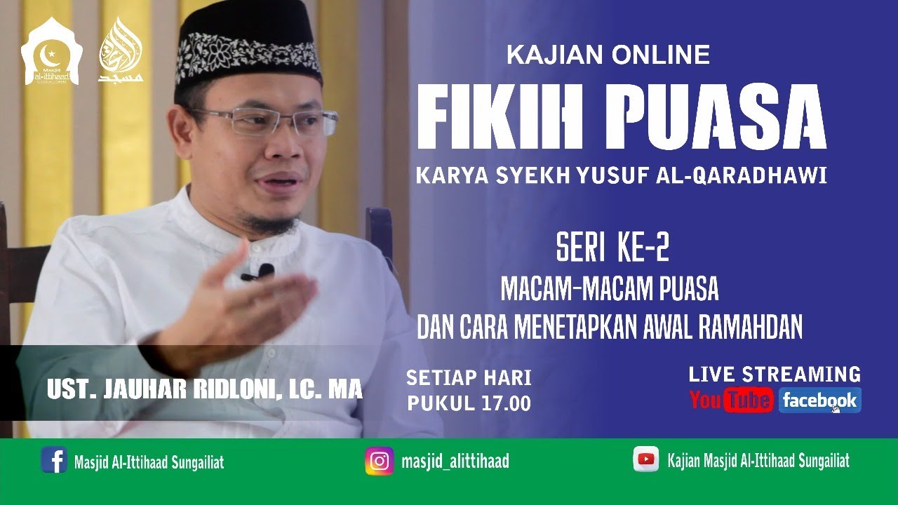 [Kajian Online Fikih Puasa Praktis] Macam Macam Puasa Ramadha - Ustadz Jauhar Ridloni Marzuq, Lc. MA