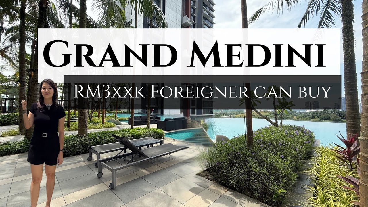 [JB Property]Grand Medini- Only RM3xxK to Own a JB Completed Property | Foreigner Can Buy!!