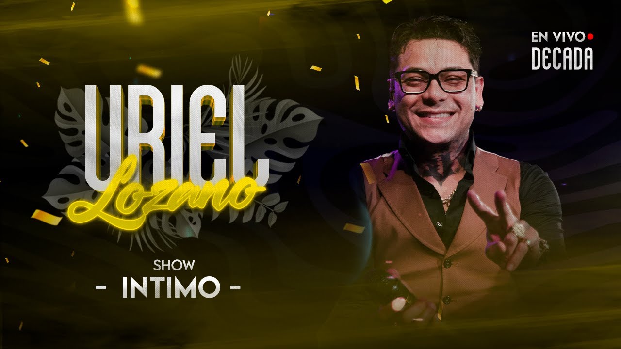 #3 URIEL LOZANO - Ac&uacute;stico- | En vivo en DECADA