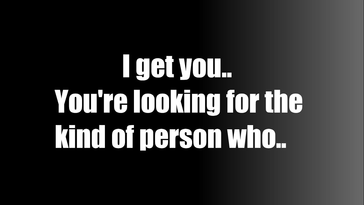 Listen this,I get you|You're looking for the kind of person|Dm to df message today|Divine masculine