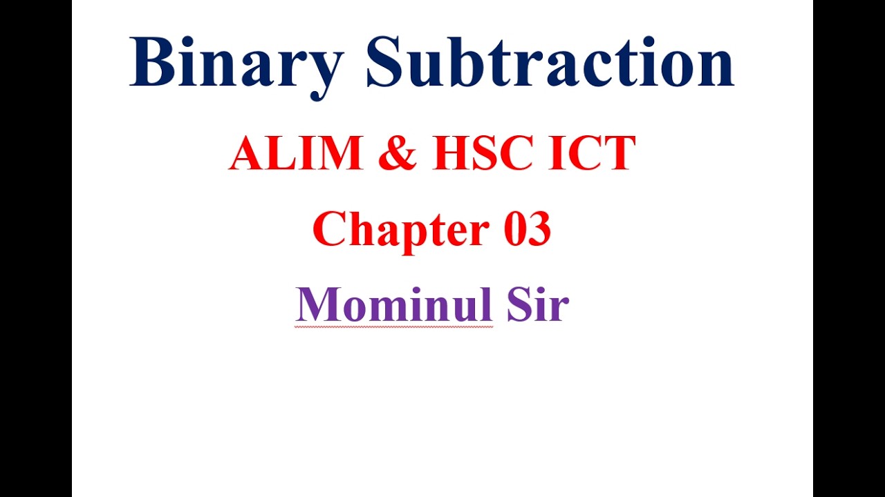 AlIM & HSC ICT Chapter 3 Binary Subtraction