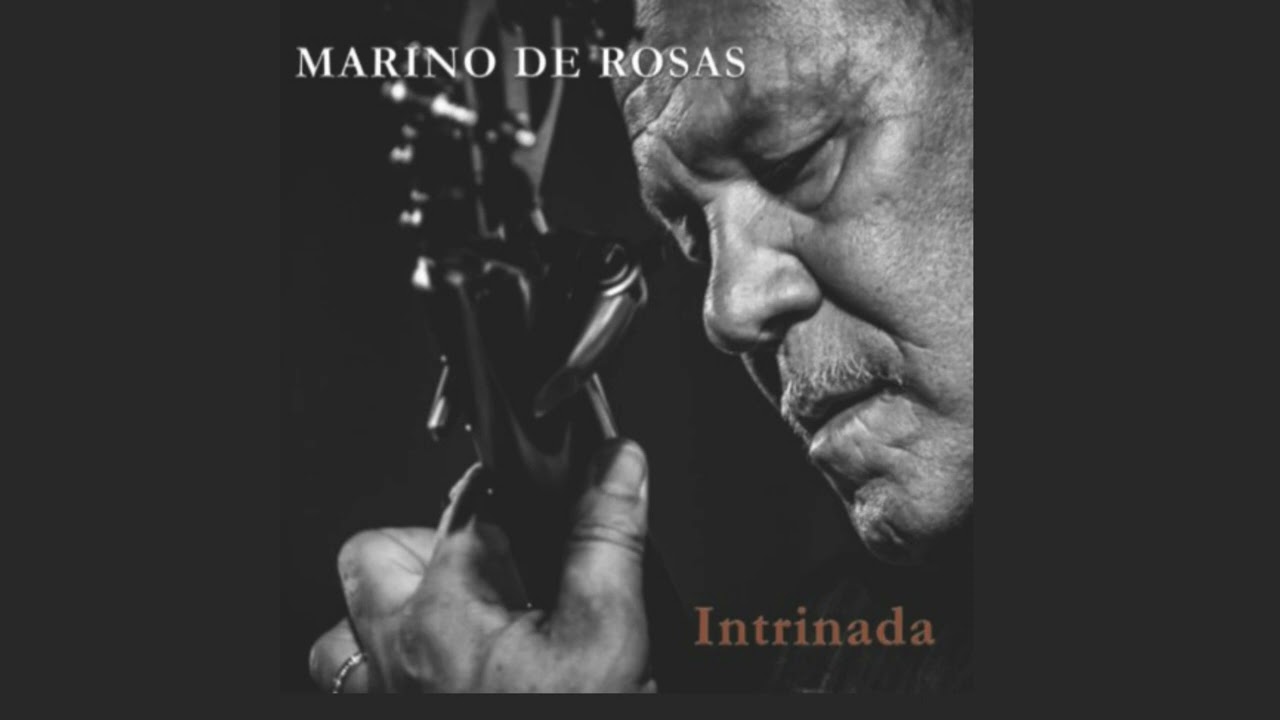Marino De Rosas - Intrinada (FULL ALBUM)