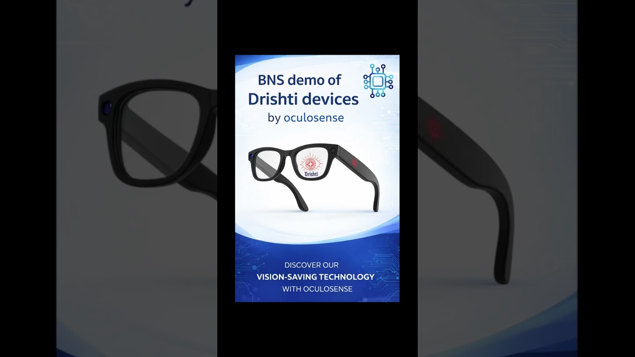Drishti vision glass full seminar for visually impaired with BNS